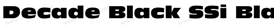 Decade Black SSi Black字体转换